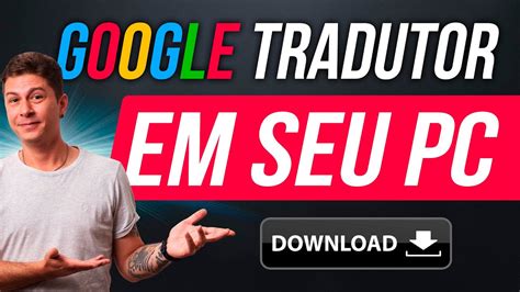 baixar tradutor para pc.